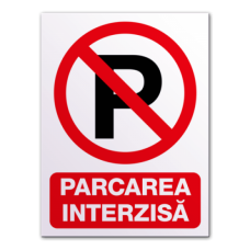 Indicatoare Pentru Parcare Interzisa