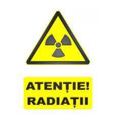 Indicatoare Atentie Radiatii 