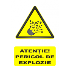 Indicatoare Pentru Avertizare Si Informare Pericol De Explozie