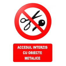 Indicatoare Pentru Interzicerea Obiectelor Metalice