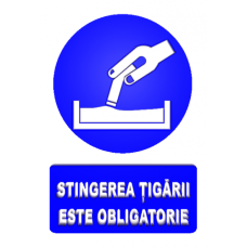 Indicatoare Pentru Stingerea Tigarilor